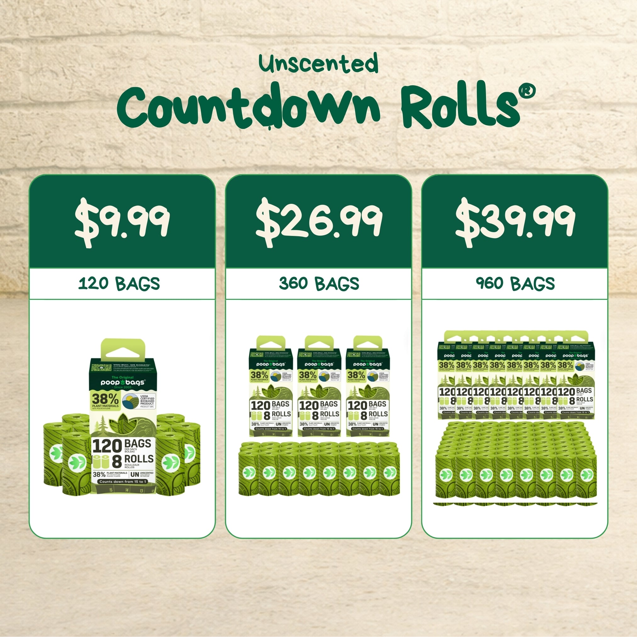 Unscented dog poop bag rolls pricing showing three options: 120 bags for $9.99, 360 bags for $26.99, and 960 bags for $39.99.